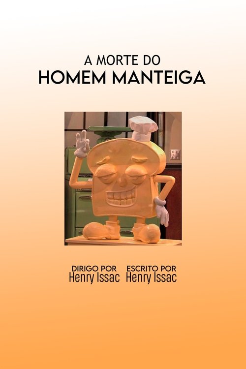 A Morte do Homem Manteiga