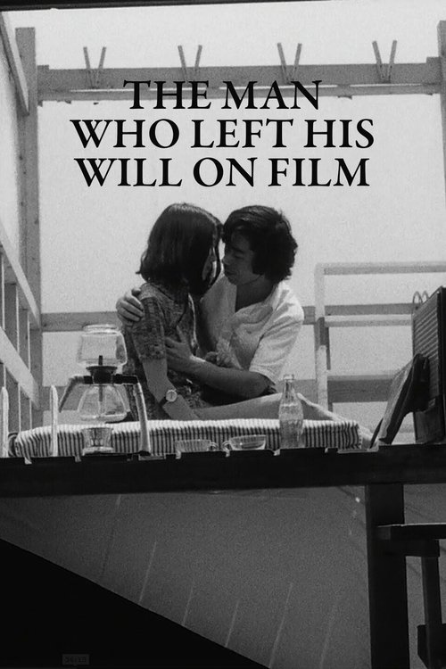 The Man Who Left His Will on Film
