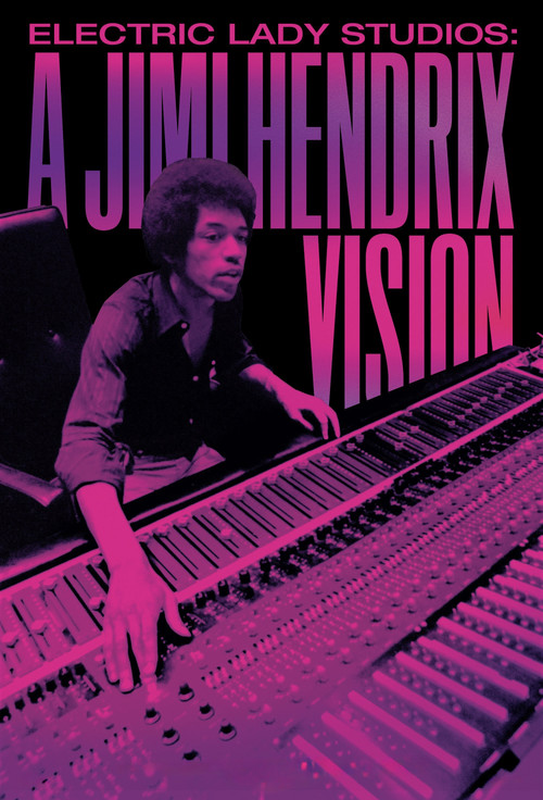 Electric Lady Studios: A Jimi Hendrix Vision