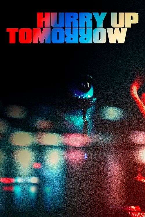 Hurry Up Tomorrow