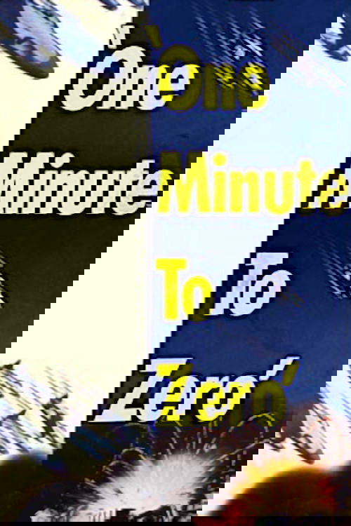 One Minute to Zero