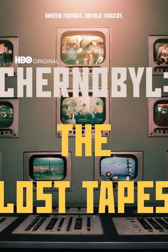 Chernobyl: The Lost Tapes