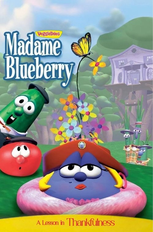 VeggieTales: Madame Blueberry