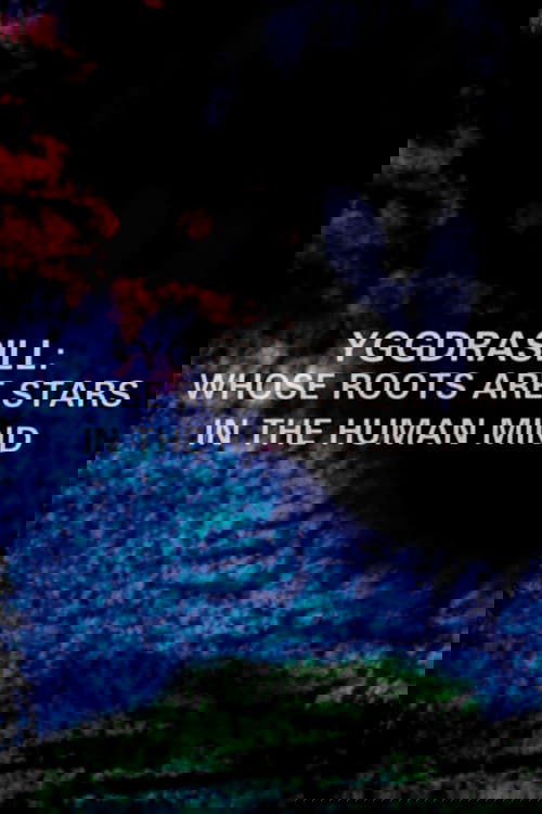 Yggdrasill: Whose Roots Are Stars in the Human Mind