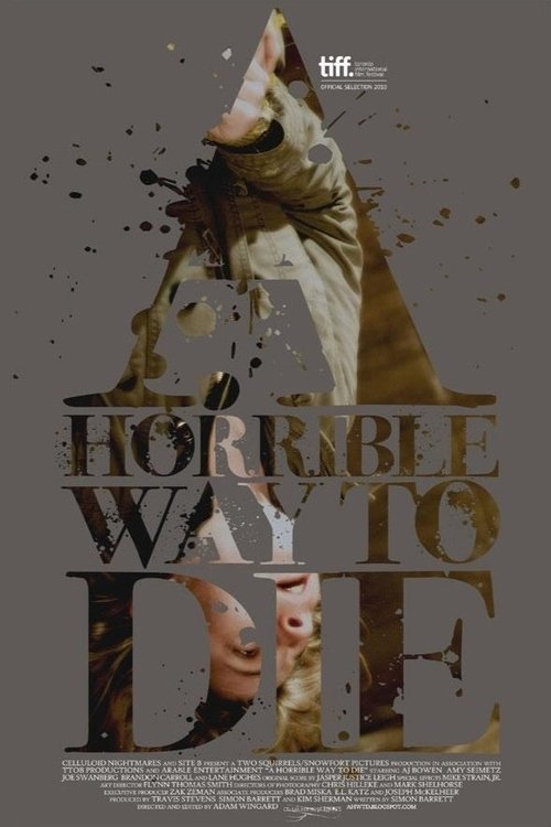 A Horrible Way to Die