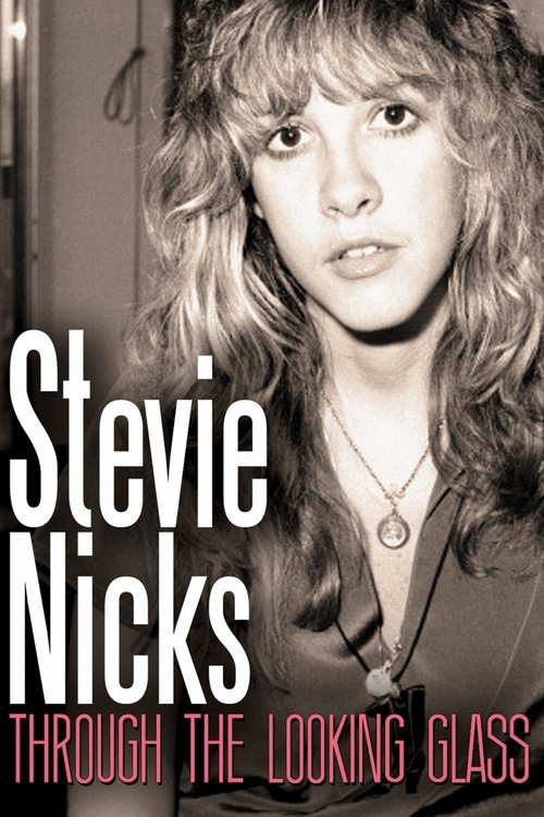 Stevie Nicks: Through the Looking Glass