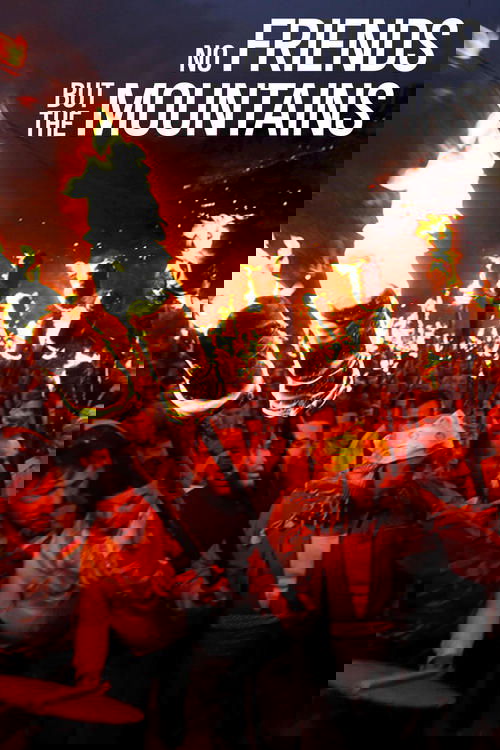 No Friends But the Mountains