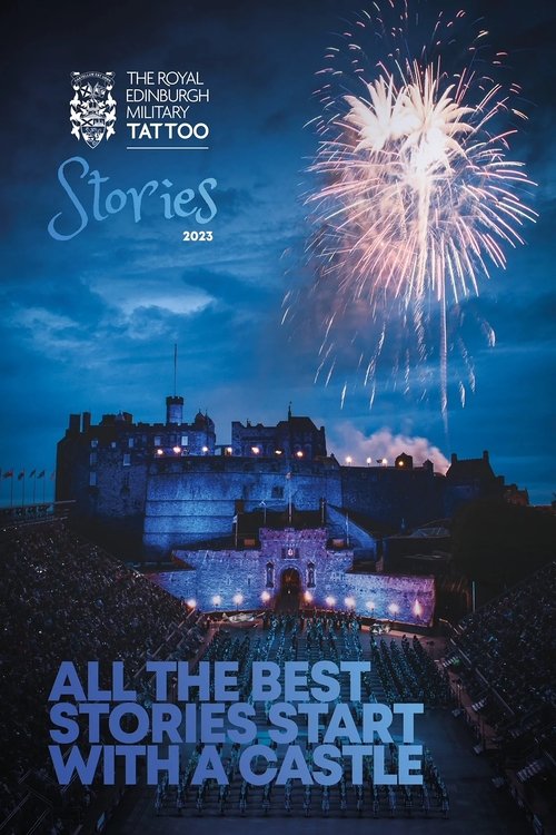 The Royal Edinburgh Military Tattoo: Stories