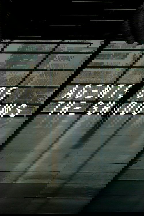 Agents of the Shadows