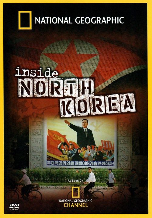 National Geographic Explorer: Inside North Korea
