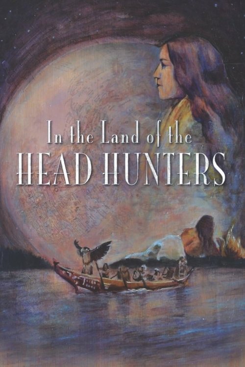 In the Land of the Head Hunters