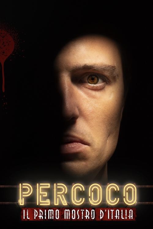 Percoco - Il primo mostro d’Italia