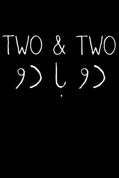 Two & Two